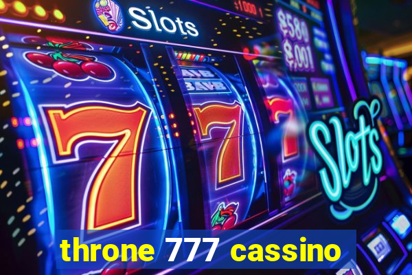 throne 777 cassino